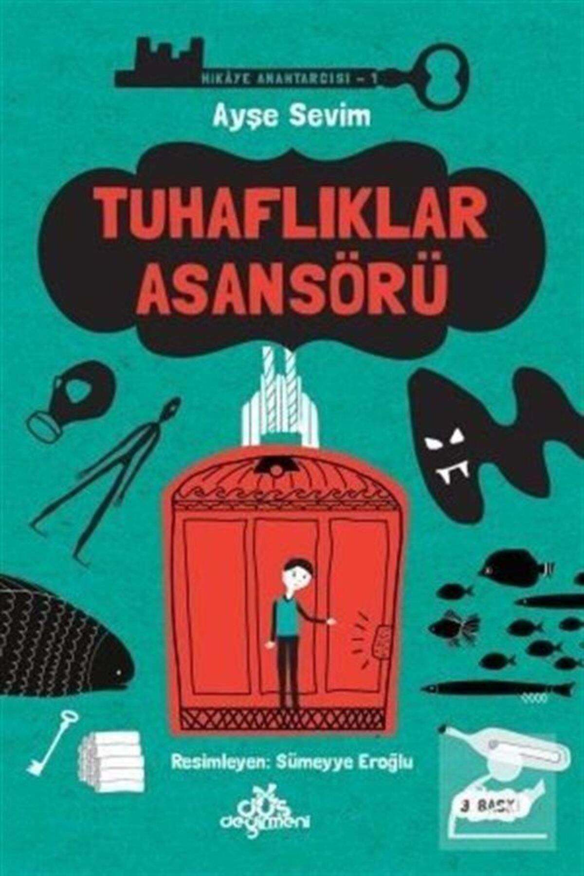 Düş Değirmeni Tuhaflıklar Asansörü - Hikaye Anahtarcısı 1