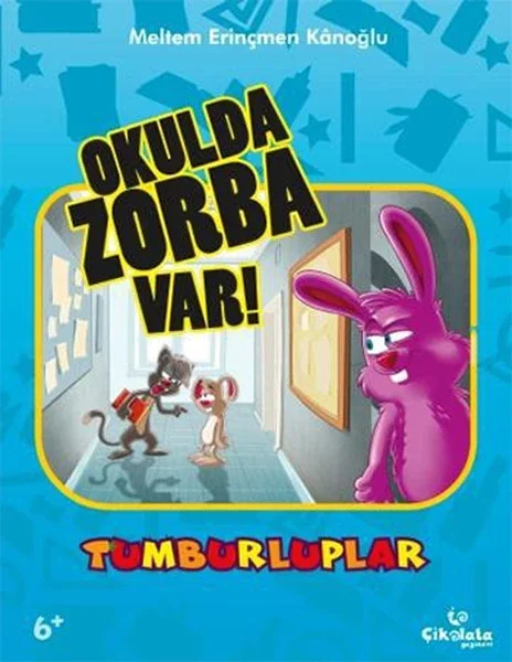 Tumburluplar - Okulda Zorba Var! Fiyatı, Yorumları ve Özellikleri