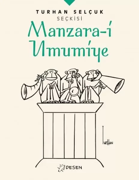 Turhan Selçuk Seçkisi: Manzara-i Umumiye Fiyatı, Yorumları ve Özellikleri