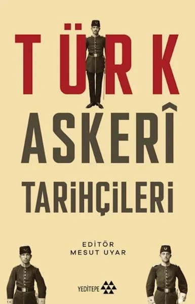 Türk Askeri Tarihçileri Türk Askeri Tarihçileri