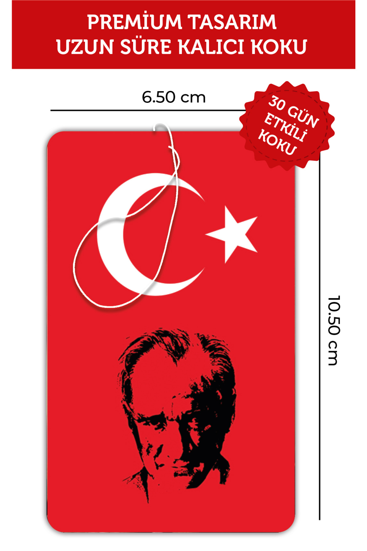 Türk Bayraklı Gazi Mustafa Kemal Atatürk Görselli Oto Kokusu ve T