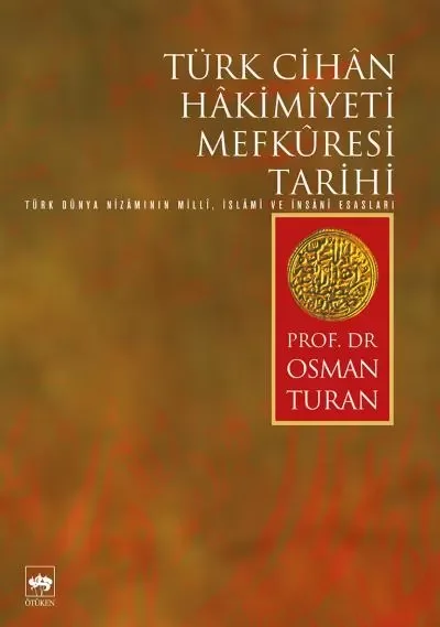 Türk Cihan Hakimiyeti Mefküresi Tarihi