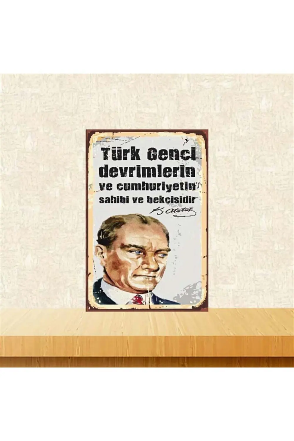 Türk Genci Cumhuriyetin Sahibi ve Bekçisidir Retro Ahşap Poster 2