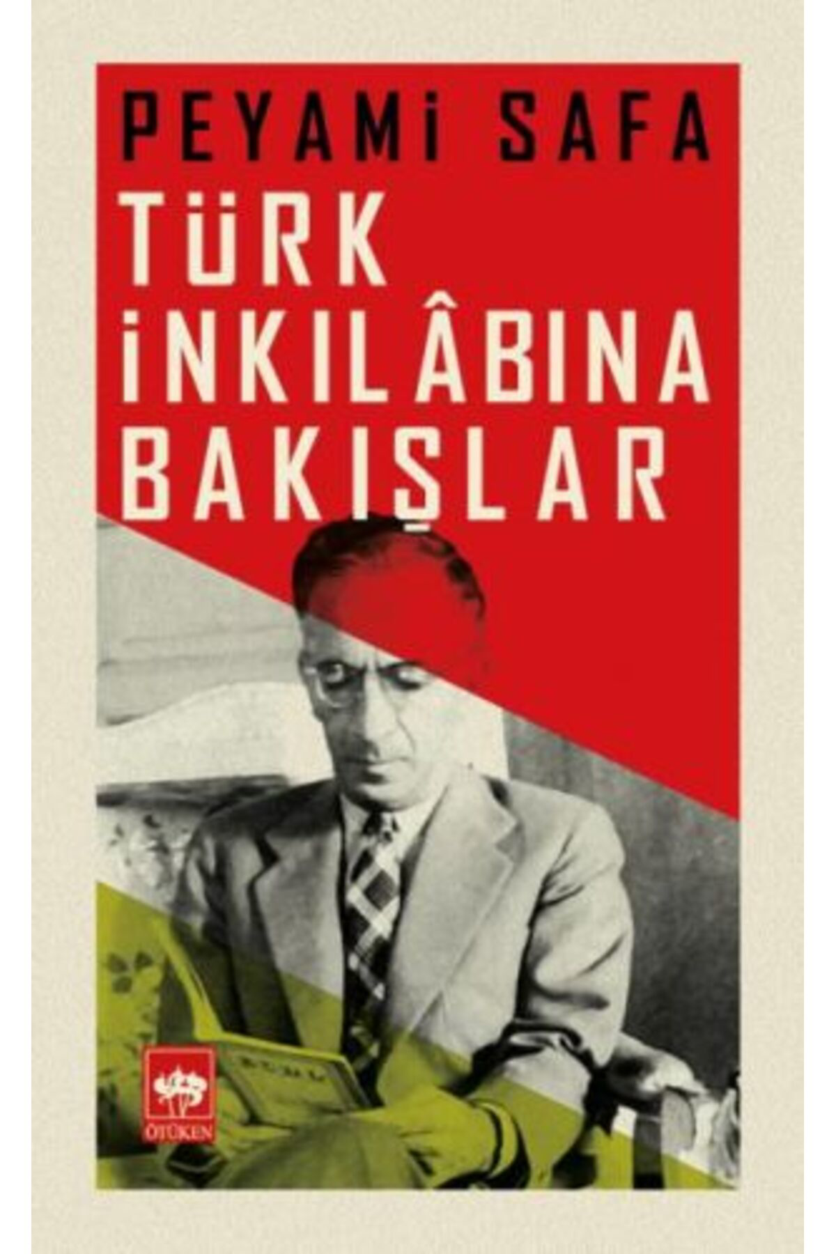 Destek Yayınları Türk İnkılabına Bakışlar