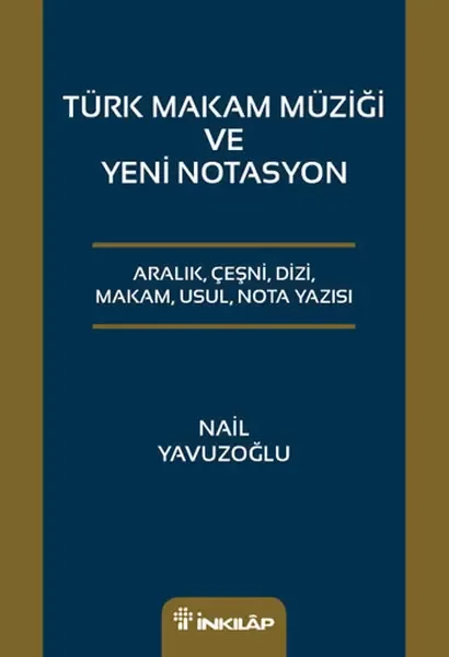 Türk Makam Müziği ve Yeni Notasyon