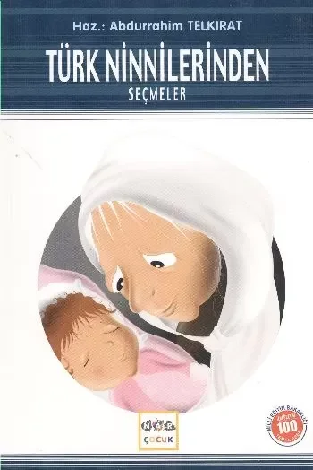 Türk Ninnilerinden Seçmeler / 100 Temel Eser Fiyatı, Yorumları ve Özellikleri