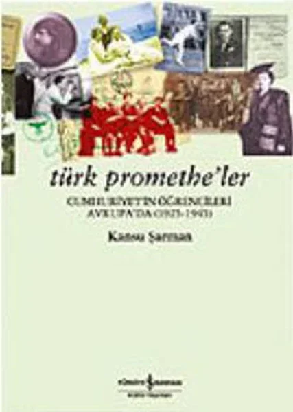Türk Promethe'ler: Cumhuriyet'in Öğrencileri Avrupa'da Fiyatı, Yorumları ve Özellikleri
