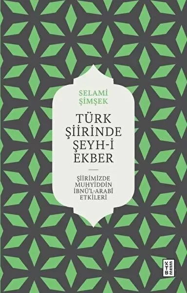Türk Şiirinde Şeyh-i Ekber Fiyatı, Yorumları ve Özellikleri