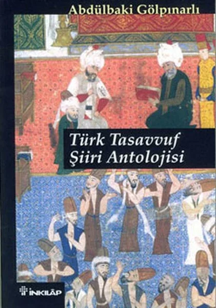 Türk Tasavvuf Şiiri Antolojisi Fiyatı, Yorumları ve Özellikleri