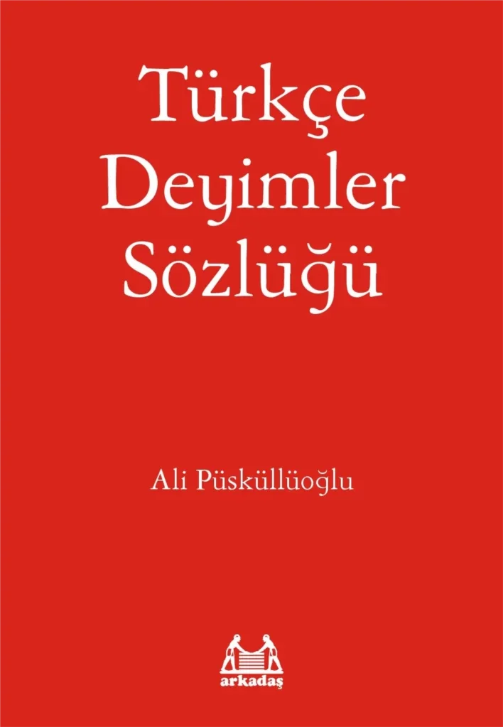 Türkçe Deyimler Sözlüğü Fiyatı, Yorumları ve Özellikleri