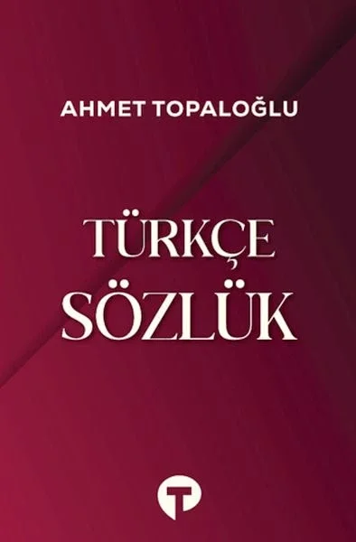 Türkçe Sözlük Türkçe Sözlük