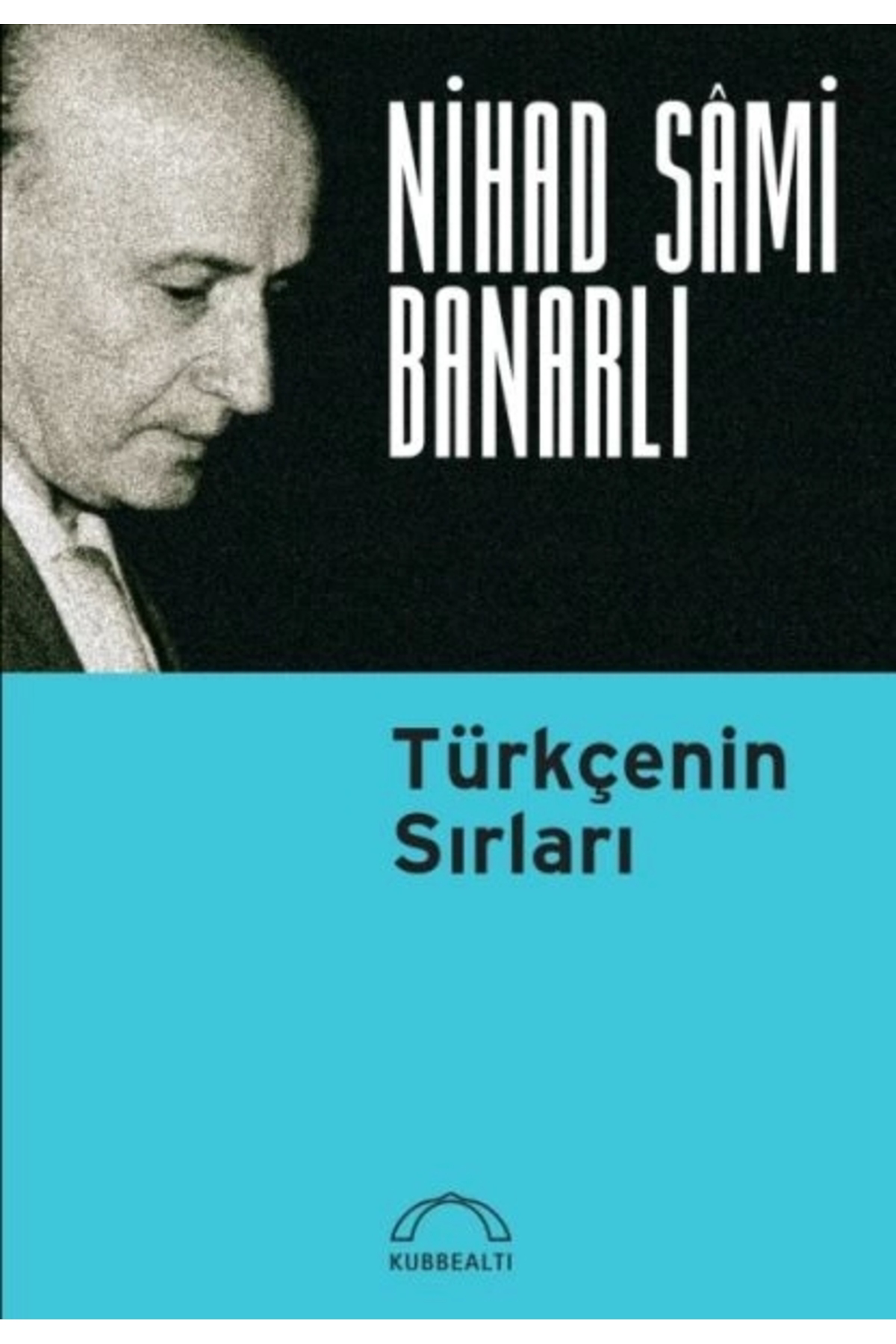 Kubbealti Neşriyat Türkçenin Sirlari