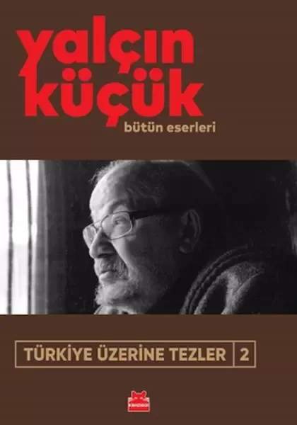 Türkiye Üzerine Tezler-2 Fiyatı, Yorumları ve Özellikleri