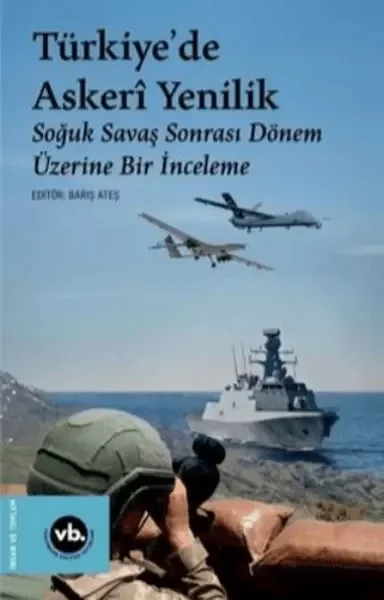 Türkiye'de Askeri Yenilik - Soğuk Savaş Sonrası Dönem Üzerine Bir İnceleme Fiyatı, Yorumları ve Özellikleri