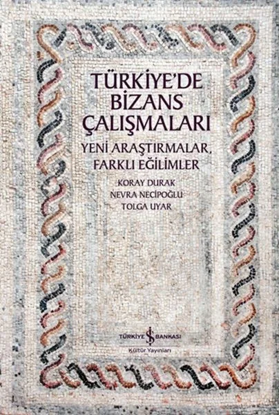 Türkiye’de Bizans Çalışmaları Fiyatı, Yorumları ve Özellikleri