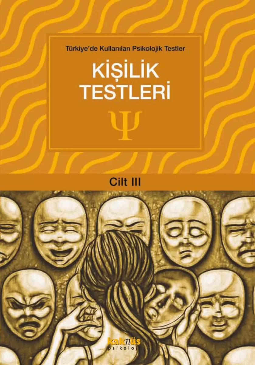 Türkiye'de Kullanılan Psikolojik Testler Cilt 3 - Kişilik Testleri Fiyatı, Yorumları ve Özellikleri