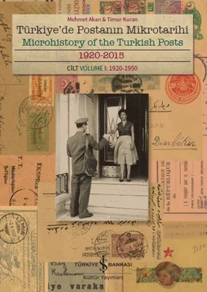 Türkiye'de Postanın Mikrotarihi - Microhistory Of The Turkish Posts 1920-2015 Fiyatı, Yorumları ve Özellikleri