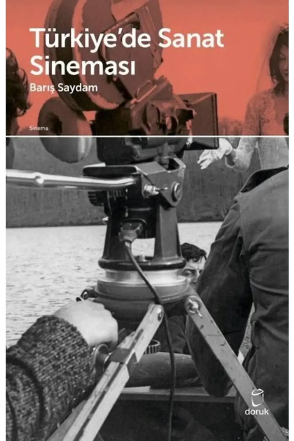 Türkiye’de Sanat Sineması / Barış Saydam / / 9789755539751