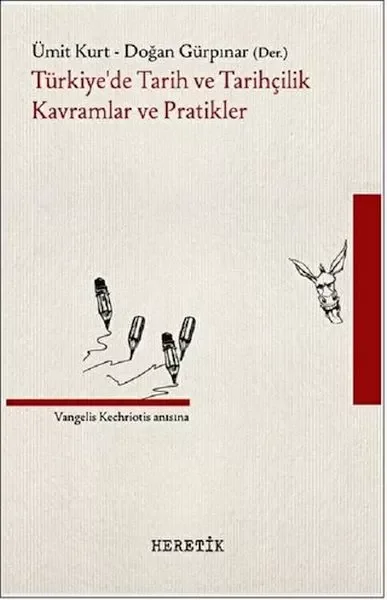 Türkiye'De Tarih Ve Tarihçilik Fiyatı, Yorumları ve Özellikleri