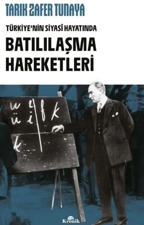 Türkiye'nin Siyasi Hayatında Batılılaşma Hareketleri Türkiye'nin Siyasi Hayatında Batılılaşma Hareketleri