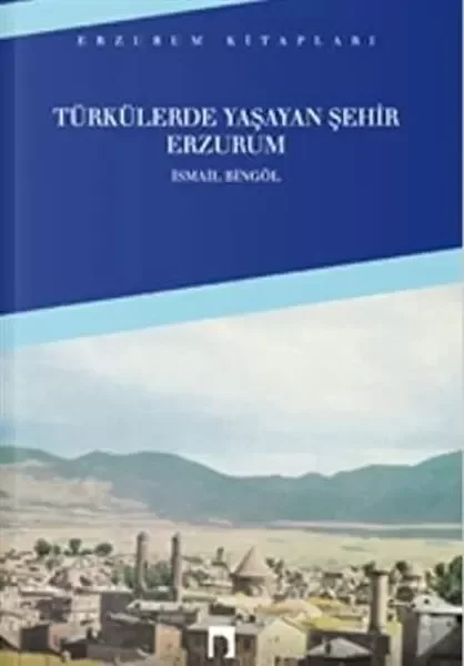 Türkülerde Yaşayan Şehir Erzurum