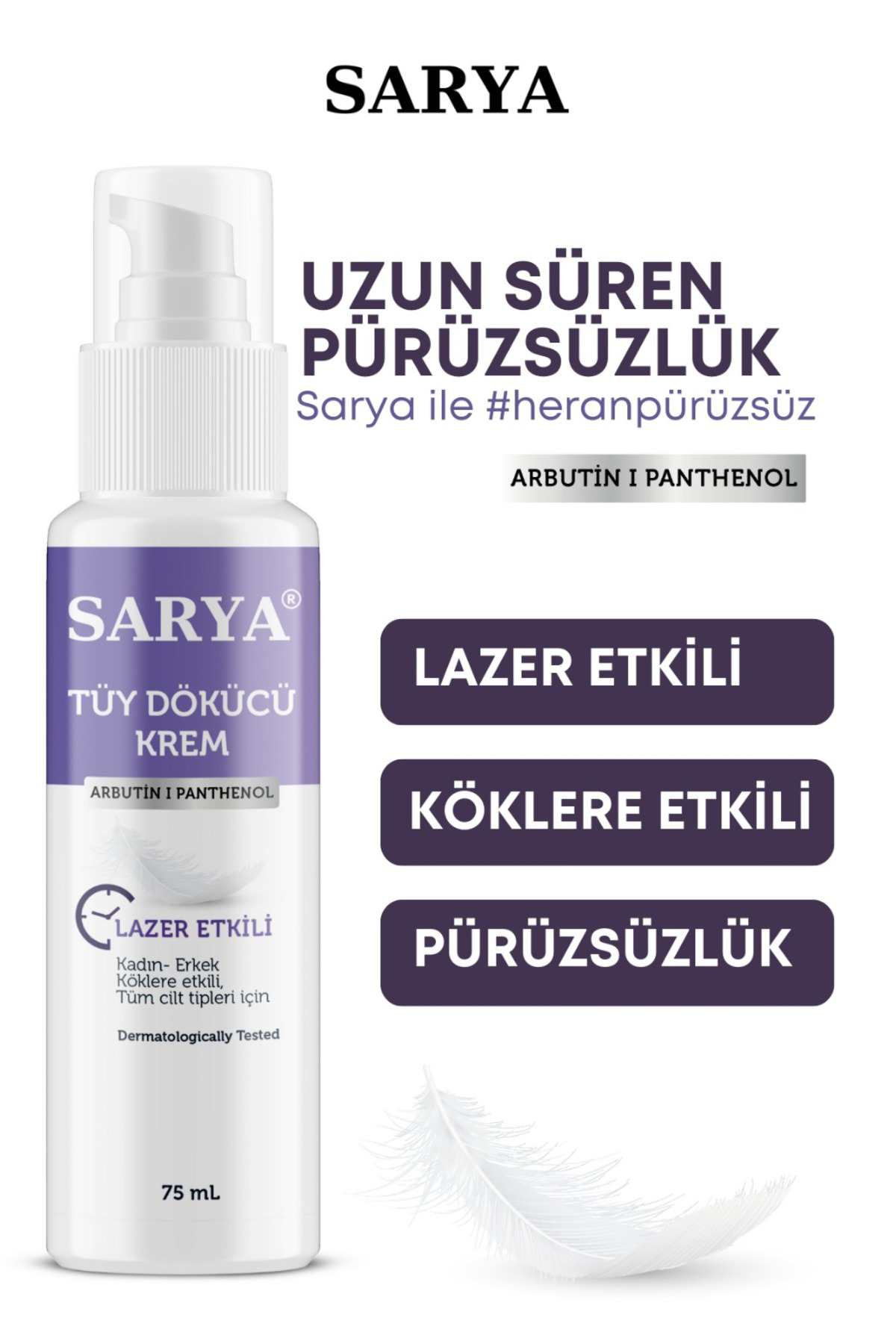 Sarya Tüy Dökücü Krem 75 Ml Lazer Etkili Arbutin 1 Panthenol