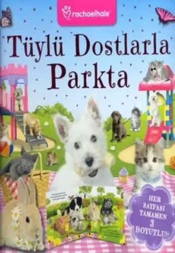 Tüylü Dostlarla Parkta - 3D Lisanslı Kitaplar Fiyatı, Yorumları ve Özellikleri