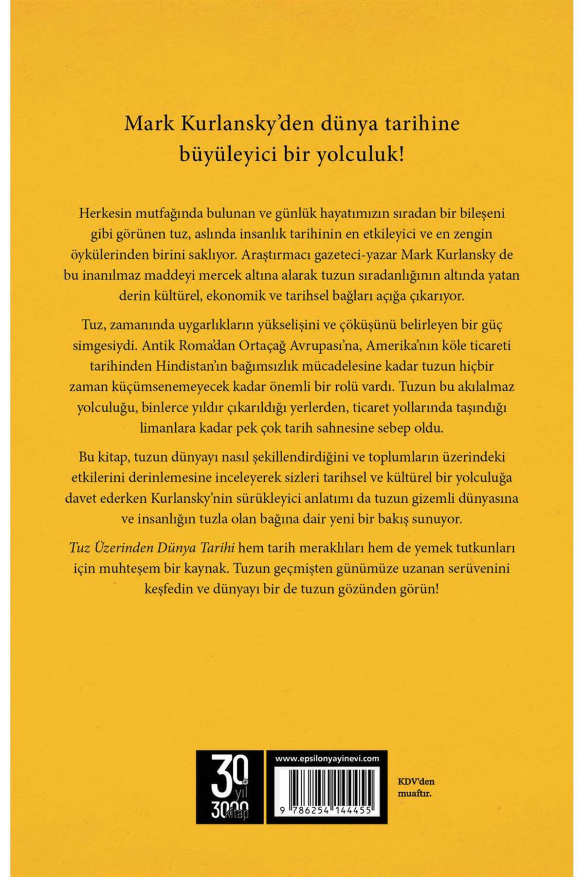 Epsilon Yayınevi Tuz Üzerinden Dünya Tarihi Mark Kurlansky