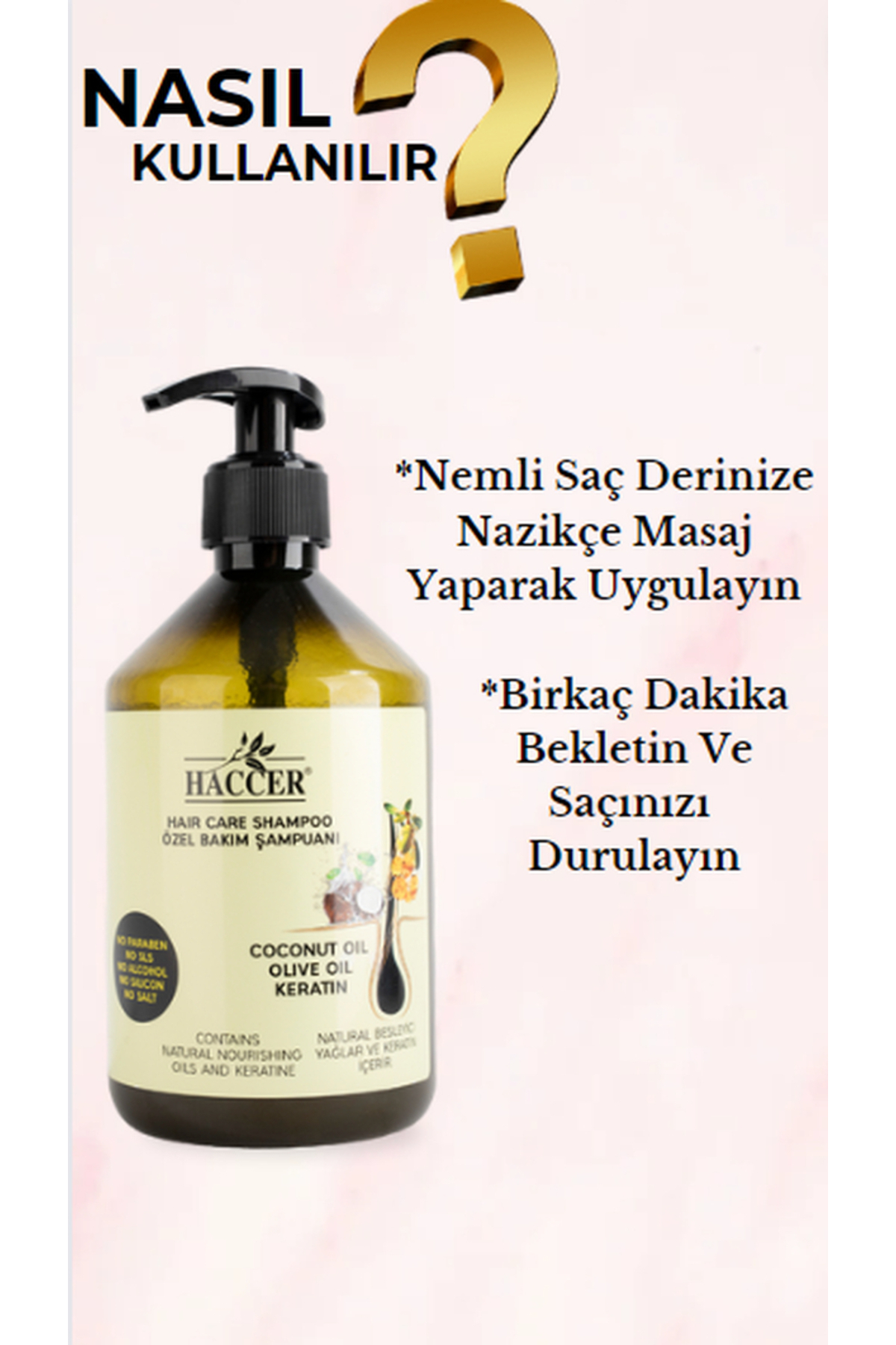 Haccer Tuzsuz Sülfatsız Parabensiz Zeytinyağı Hindistan Cevizi Keratin Ş