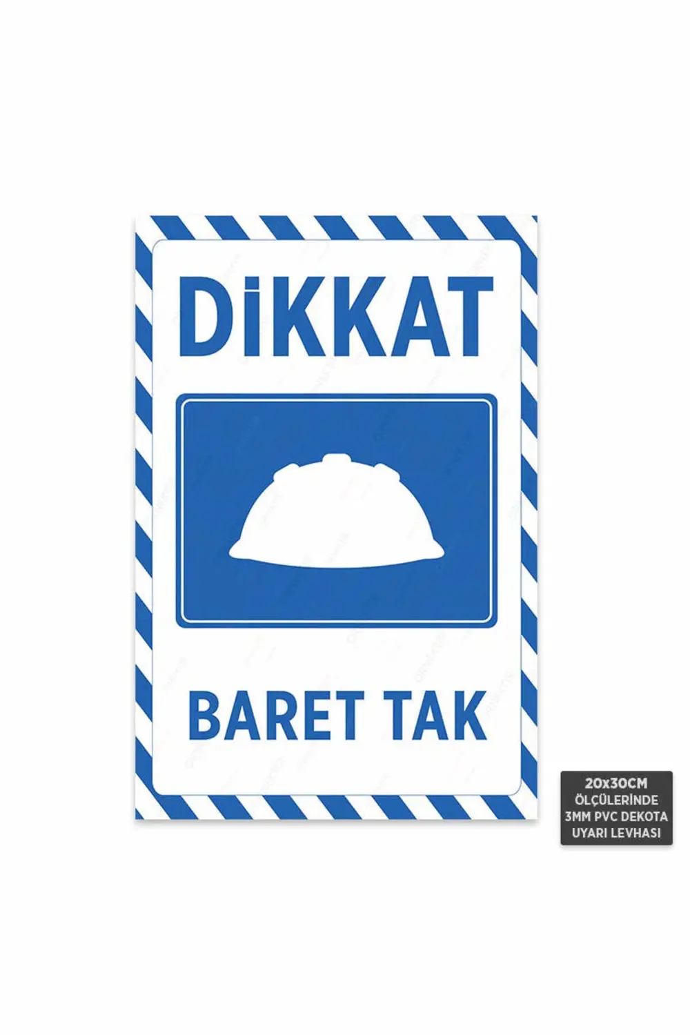 U1057 - Baret Tak Dekota Uyarı Levhası (20x30cm)