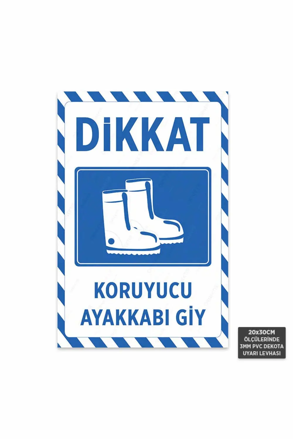 U1071 - Koruyucu Ayakkabı Giy Dekota Uyarı Levhası (20x30cm)