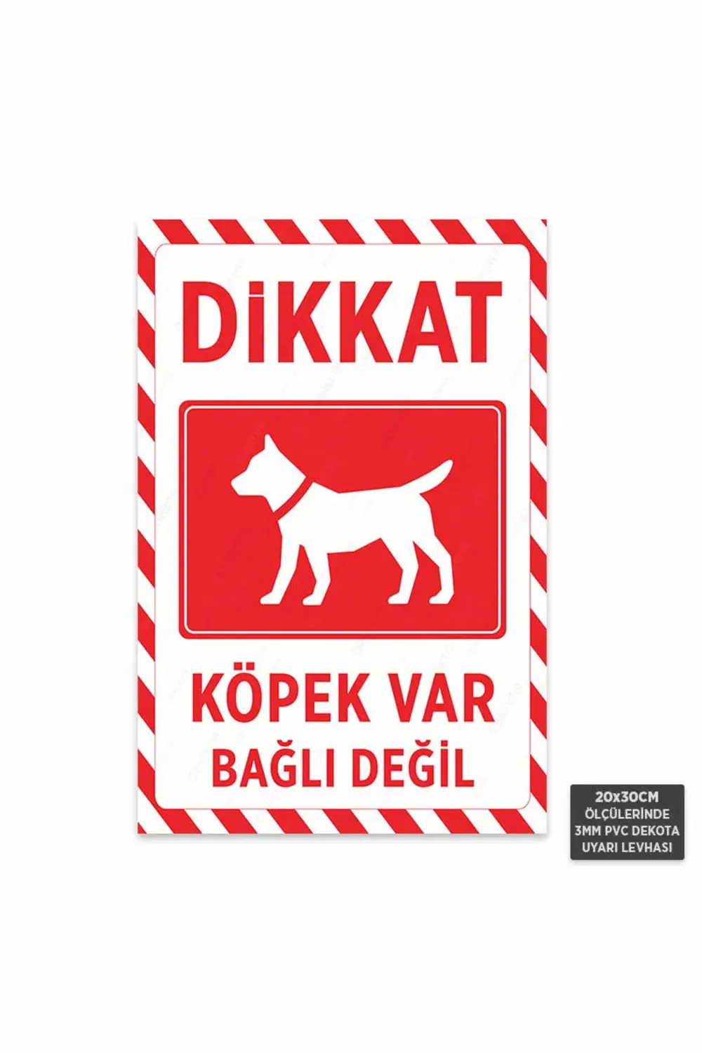 U1134 - Dikkat Köpek Var Bağlı Değil Dekota Uyarı Levhası (20x30c