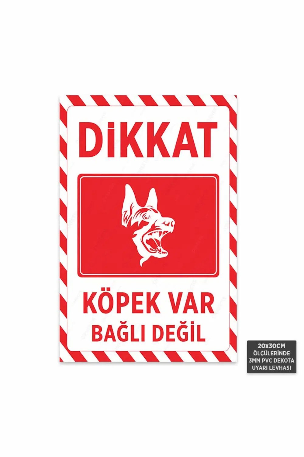 U1140 - Dikkat Köpek Var Bağlı Değil Dekota Uyarı Levhası (20x30c