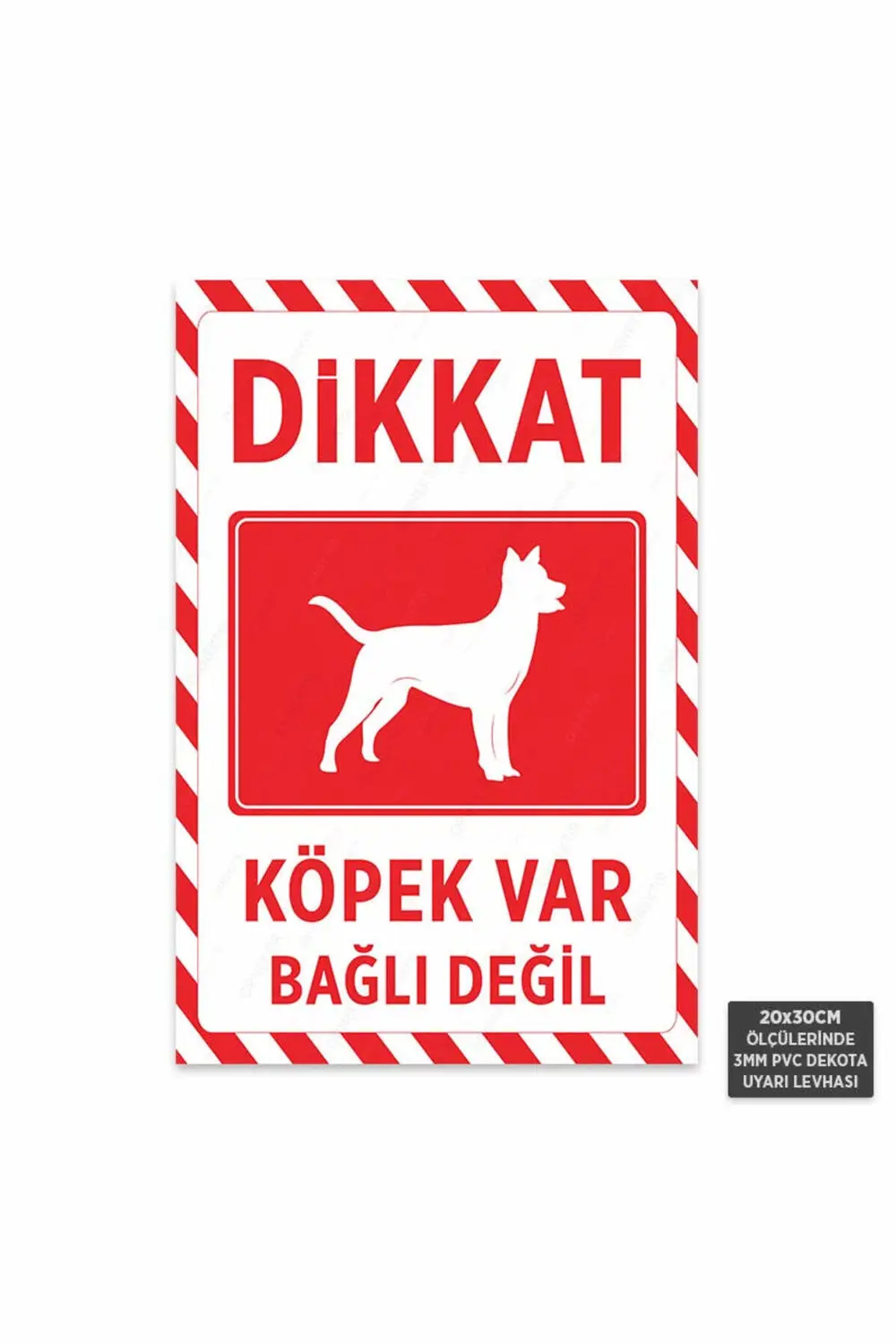 U1146 - Dikkat Köpek Var Bağlı Değil Dekota Uyarı Levhası (20x30c