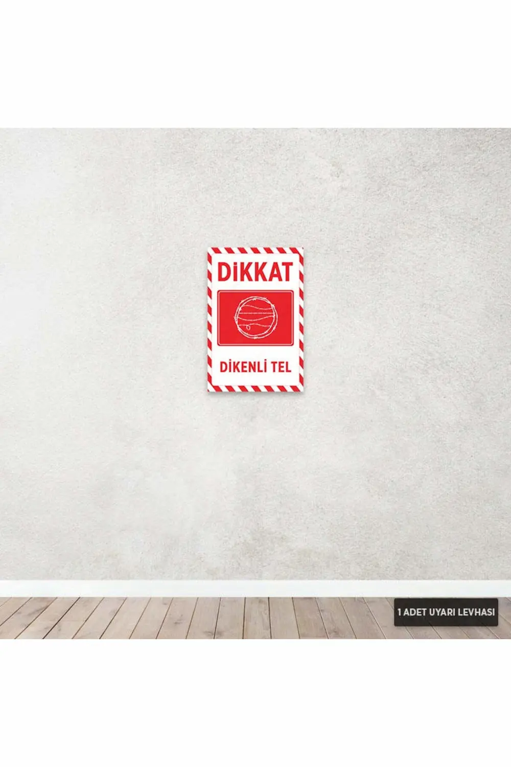 U1147 - Dikenli Tel Dekota Uyarı Levhası (20x30cm)