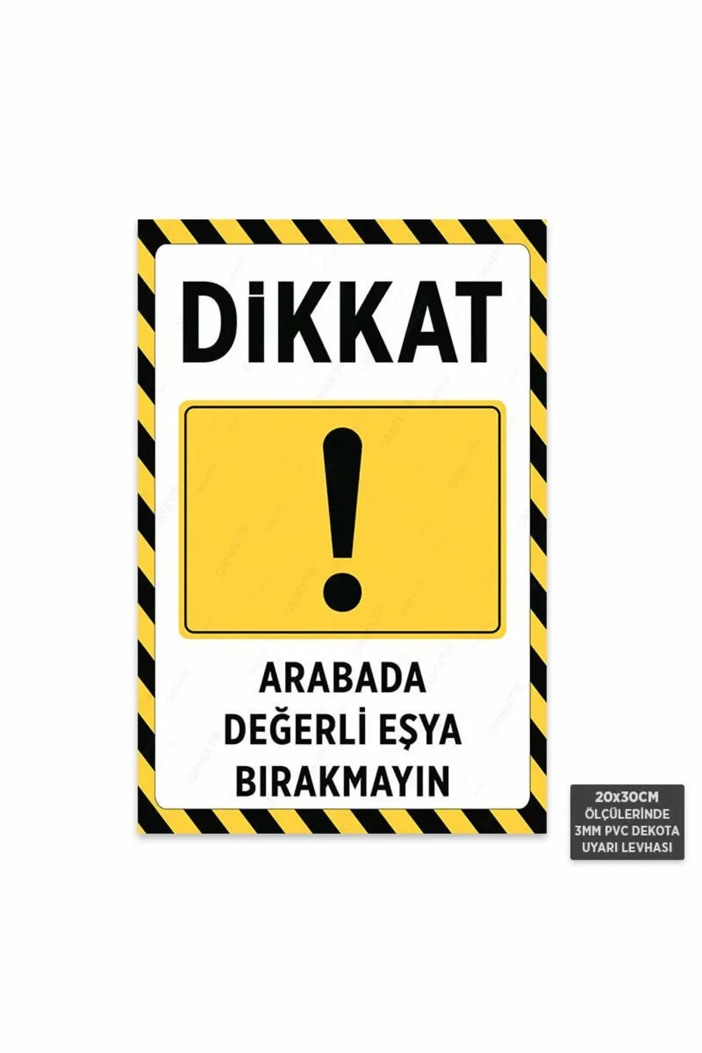 U1155 - Arabada Değerli Eşya Bırakmayın Dekota Uyarı Levhası (20x