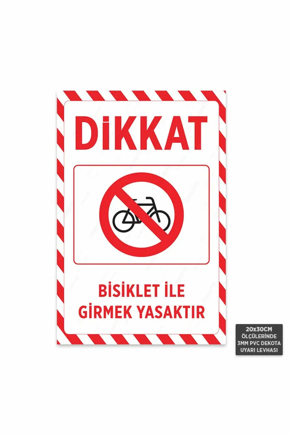 U1185 - Bisiklet ile Girmek Yasaktır Dekota Uyarı Levhası (20x30c