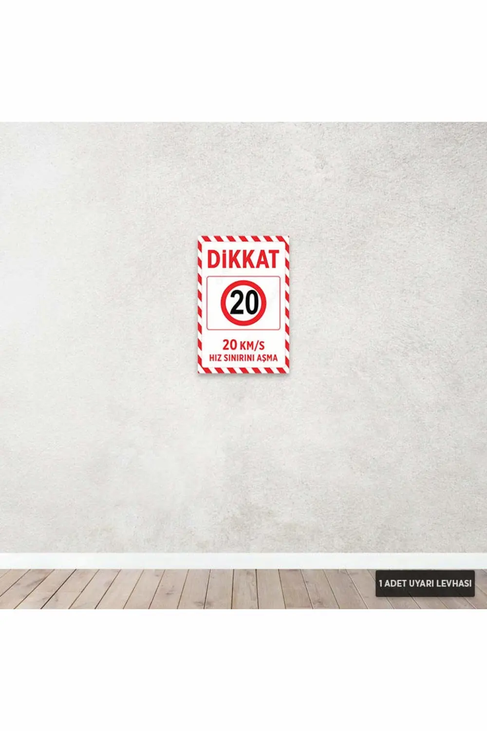 U1195 - 20 Km/S Hız Sınırını Aşma Dekota Uyarı Levhası (20x30cm)