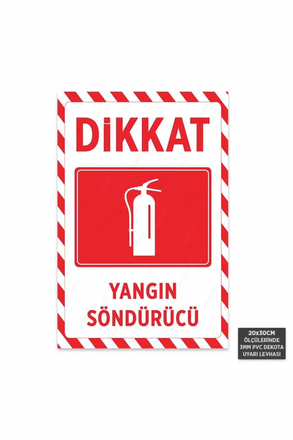 U1214 - Yangın Söndürücü Dekota Uyarı Levhası (20x30cm)