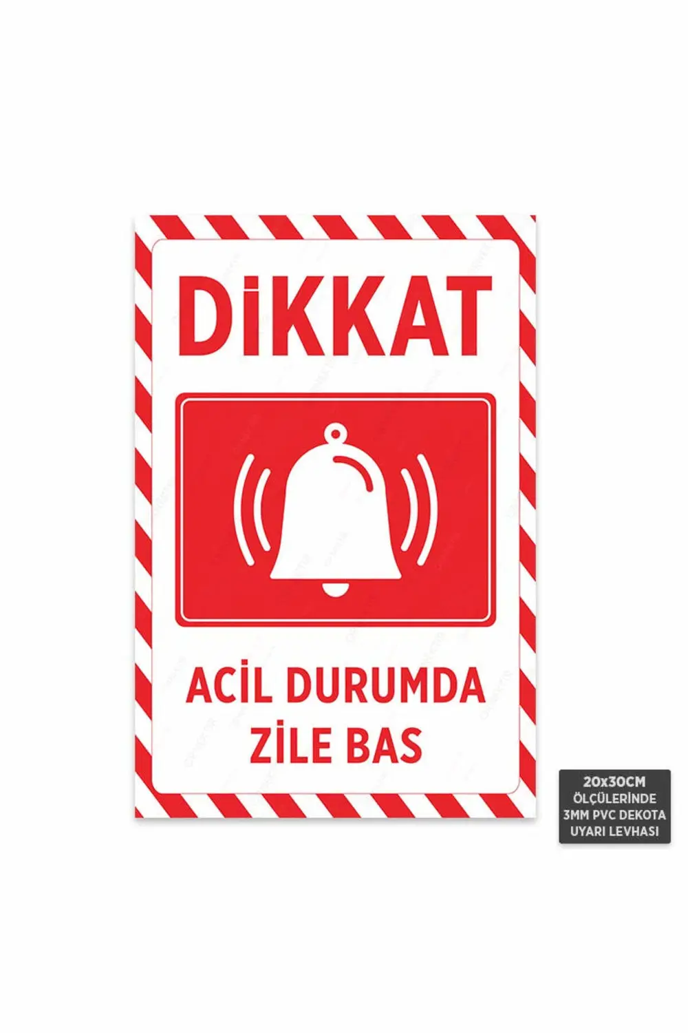 U1227 - Acil Durumda Zile Bas Dekota Uyarı Levhası (20x30cm)