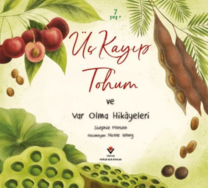 Üç Kayıp Tohum ve Var Olma Hikayeleri Fiyatı, Yorumları ve Özellikleri