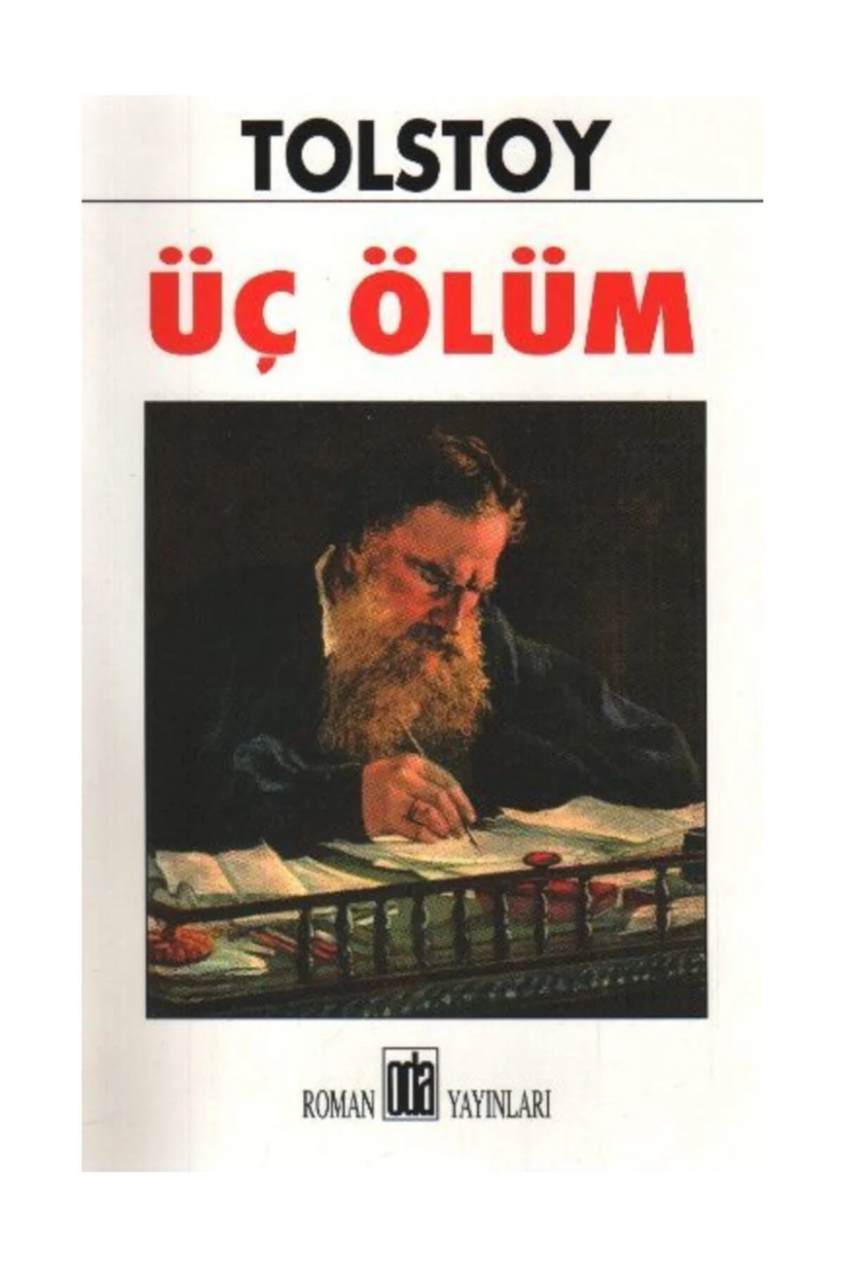 Üç Ölüm Lev Nikolayeviç Tolstoy
