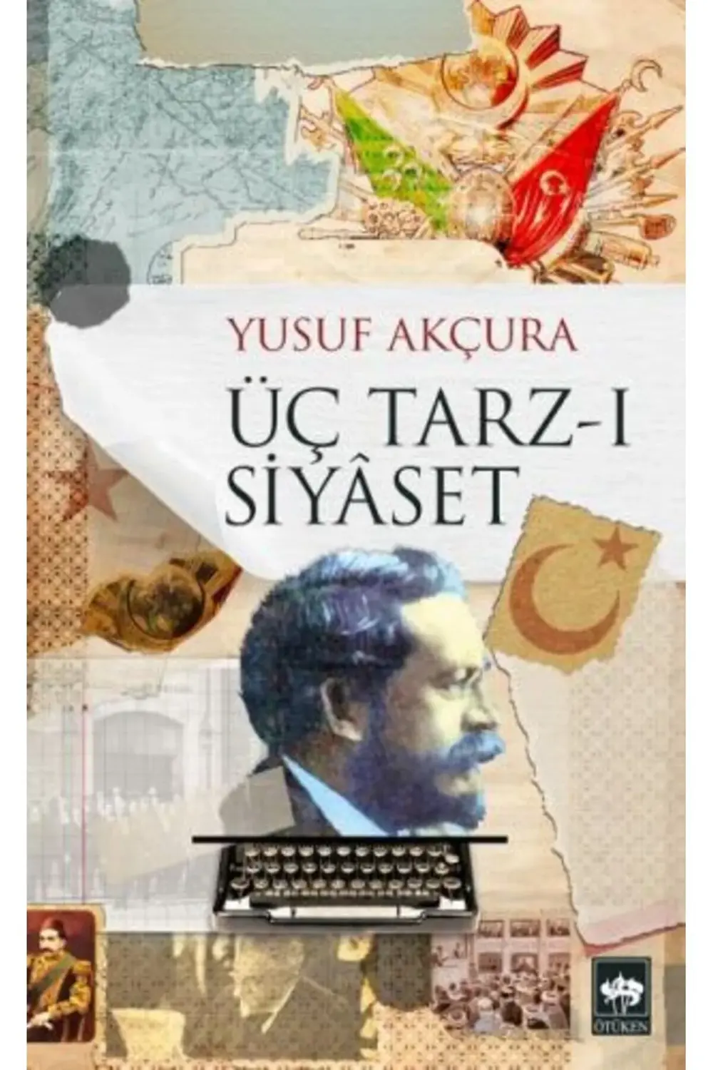Üç Tarzı Siyaset