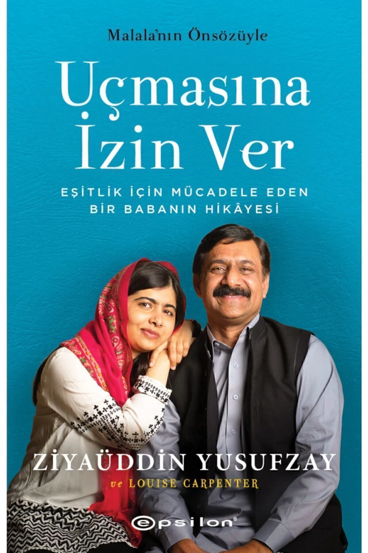 Uçmasına Izin Ver Ziyaüddin Yusufzay