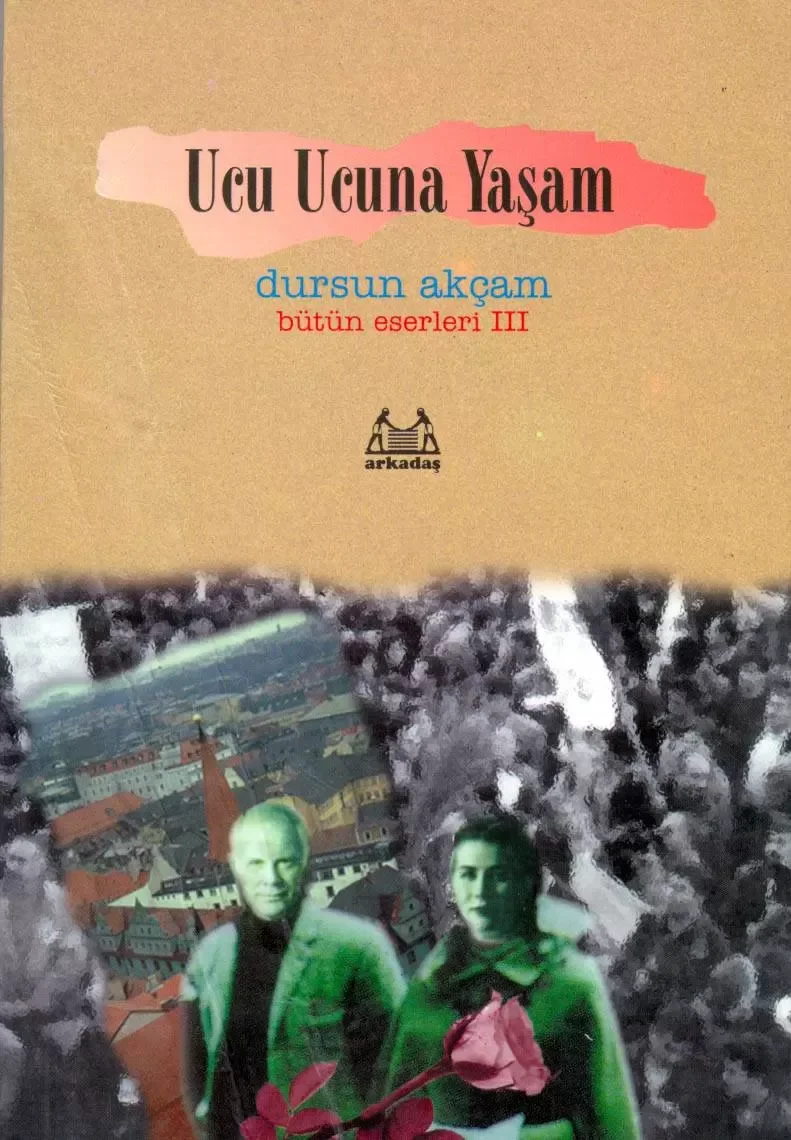 Ucu Ucuna Yaşam Bütün Eserleri 3 Fiyatı, Yorumları ve Özellikleri