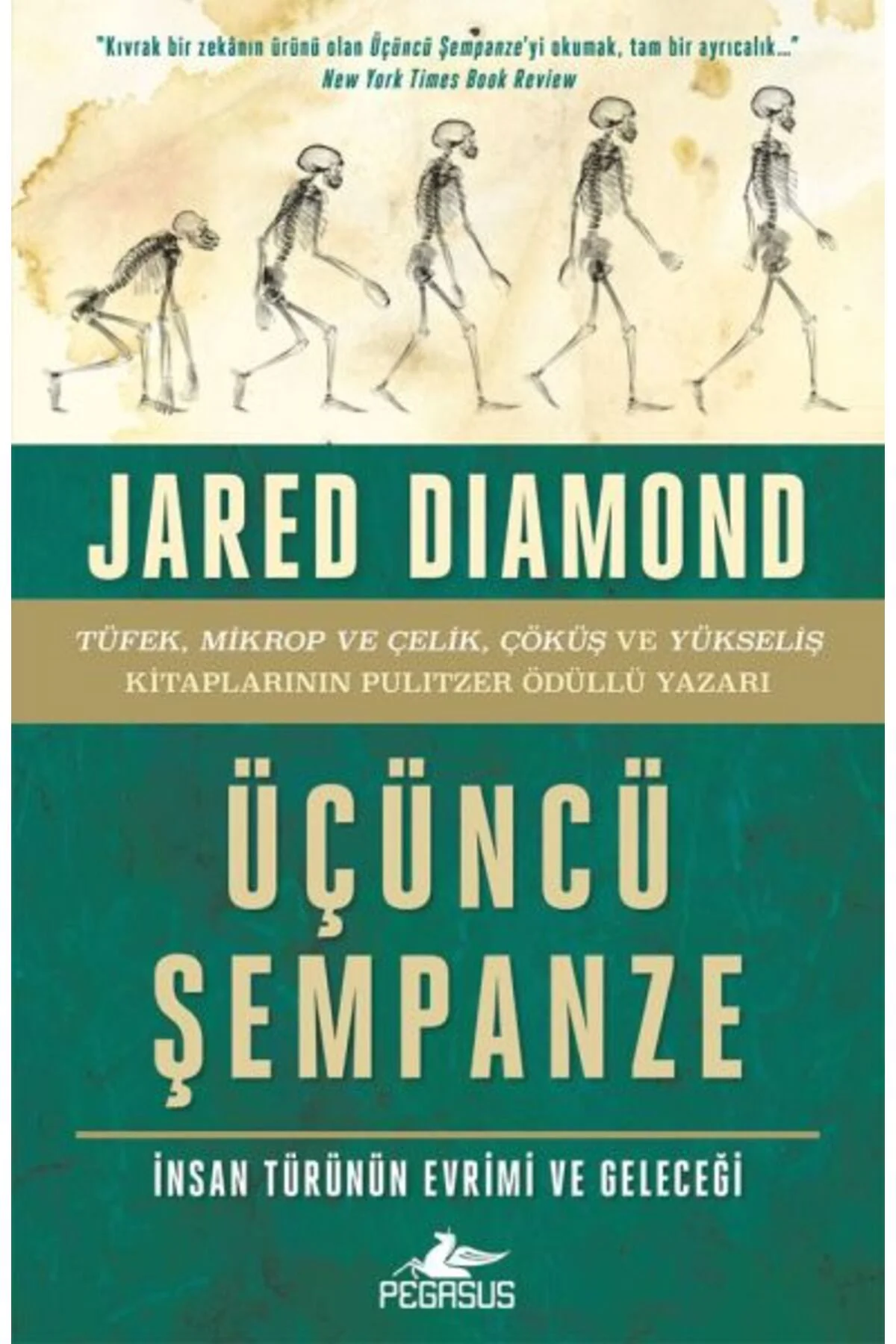 Üçüncü Şempanze: İnsan Türünün Evrimi ve Geleceği - Ciltsiz-Korun