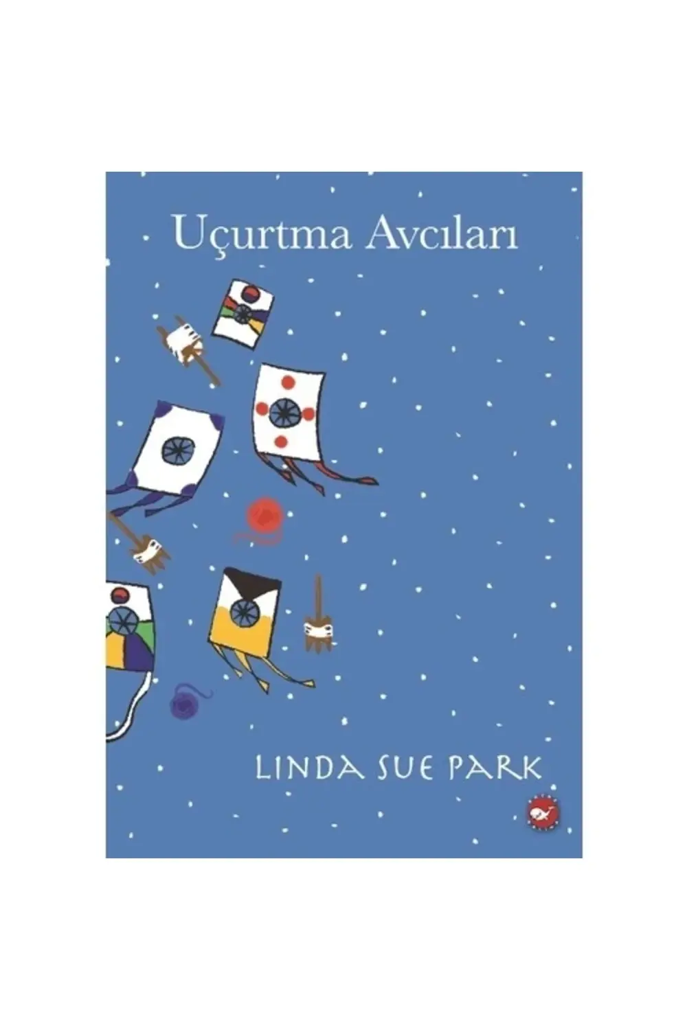 Uçurtma Avcıları Beyaz Balina Yayınları