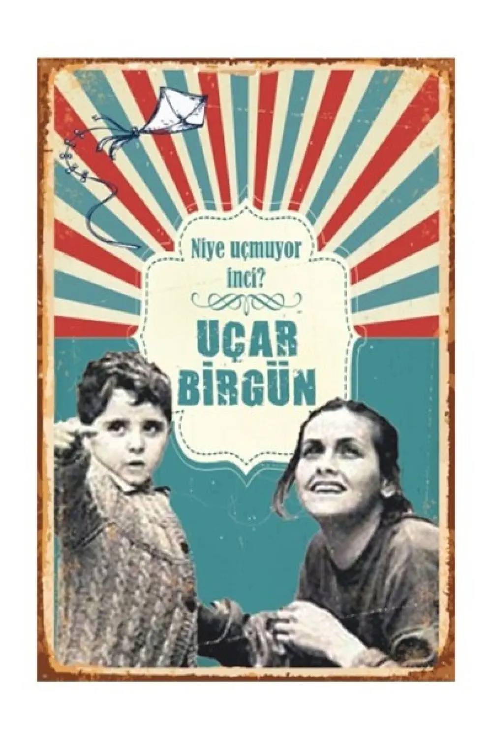 Uçurtmayı Vurmasınlar Yeşilçam Retro Vintage Ahşap Poster 10*20 C