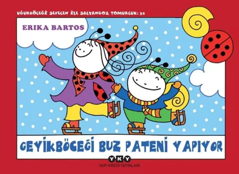 Uğur Böceği Sevecen ile Salyangoz Tomurcuk 32 - Geyik Böceği Buz Pateni Yapıyor Fiyatı, Yorumları ve Özellikleri