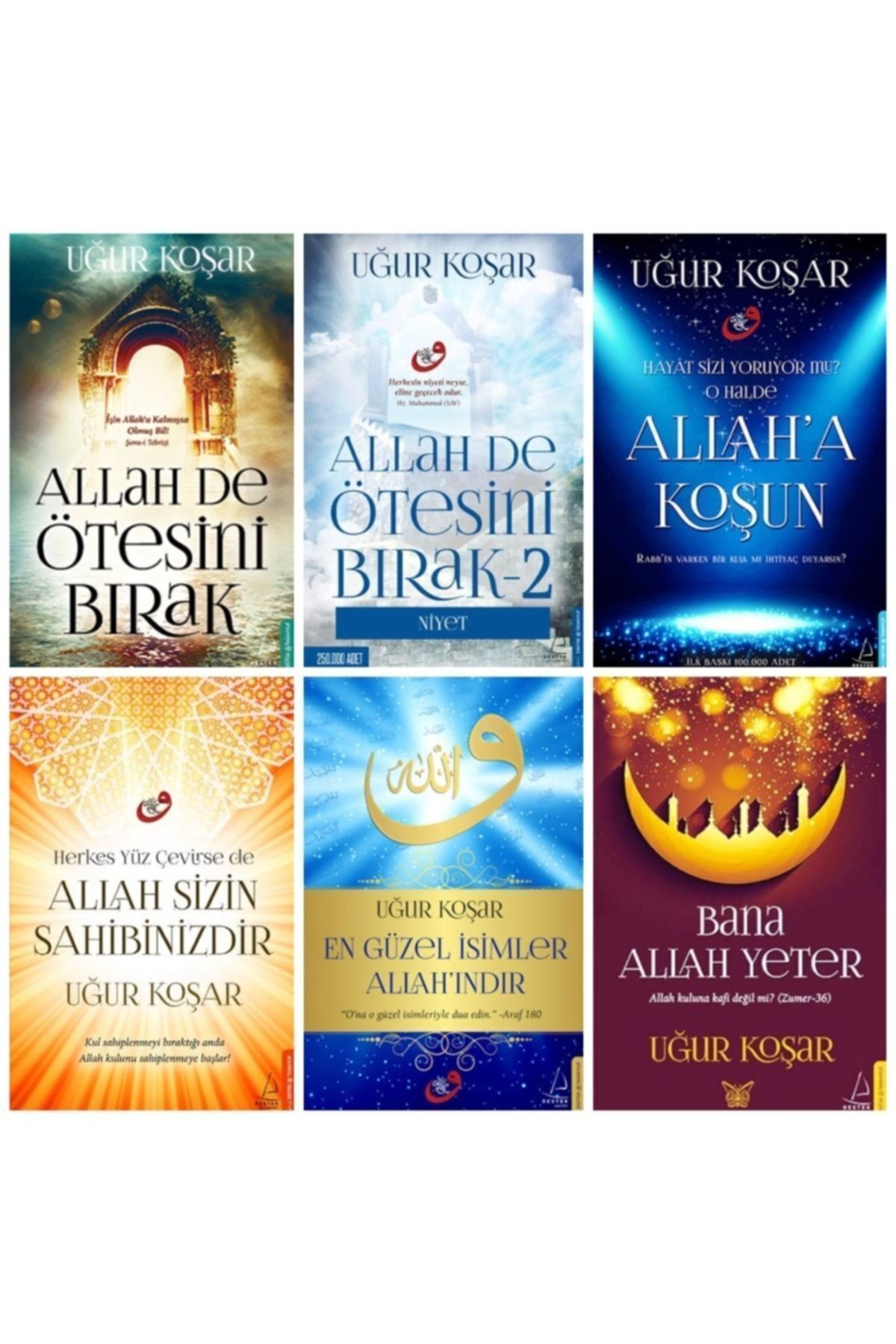 Uğur Koşar 6'lı Kitap Seti (bana Allah Yeter - Allah Sizin Sahibinizdir - Allah De Ötesini Bırak +3)